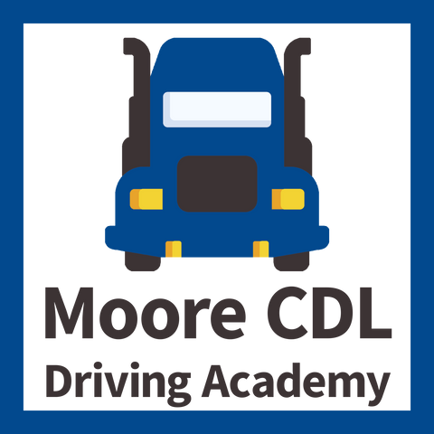 Here at Moore CDL Driving Academy we make your experience as painless as possible with quality and 